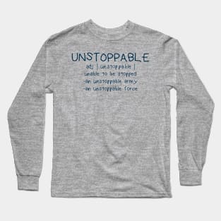 Unstoppable Definition Kids Long Sleeve T-Shirt